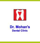 DR.MOHAN'S DENTAL CLINIC